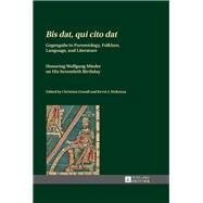 Bis Dat, Qui Cito Dat by Grandl, Christian; McKenna, Kevin J.; Nolte, Andreas (CON); Piirainen, Elisabeth (CON), 9783631648728