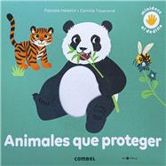 Animales que proteger by Hdelin, Pascale, 9788491018728