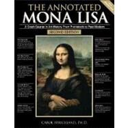 The Annotated Mona Lisa A Crash Course in Art History from Prehistoric to Post-Modern by Strickland, Carol, 9780740768729