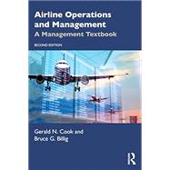 Airline Operations and Management by Gerald N. Cook, Bruce G. Billig, 9781032268729