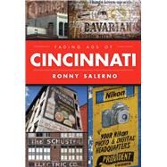 Fading Ads of Cincinnati by Salerno, Ronny, 9781467118729