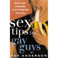 Sex Tips for Gay Guys by Anderson, Dan, 9780312288730