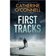 First Tracks by O'Connell, Catherine, 9780727888730