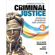 Introduction to Criminal Justice by Rennison Dodge, 9781544398730