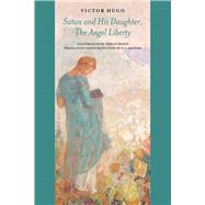 Satan and His Daughter, the Angel Liberty by Hugo, Victor; Redon, Odilon; Skinner, R. G., 9780997228731
