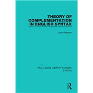 Theory of Complementation in English Syntax by Joan Bresnan, 9781315458731