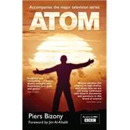 Atom by Bizony, Piers; Al-Khalili, Jim, 9781840468731