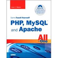 Sams Teach Yourself Php, Mysql And Apache All in One by Meloni, Julie C., 9780672328732