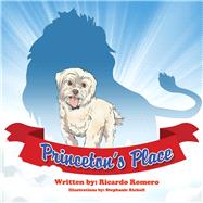 Princeton's Place by Romero, Ricardo; Richoll, Stephanie, 9781098338732