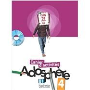 Adosphere: Cahier d'Exercices 4 & CD-Rom (French Edition) by Gallon, Fabienne, 9782011558732