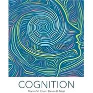 Cognition by Chun, Marvin; Most, Steven, 9780190878733