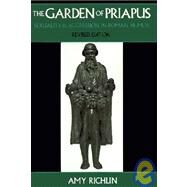 The Garden of Priapus Sexuality and Aggression in Roman Humor by Richlin, Amy, 9780195068733