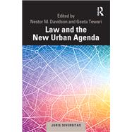 Law and the New Urban Agenda by Davidson, Nestor; Tewari, Geeta, 9780367188733