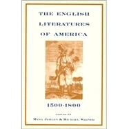 The English Literatures of America: 1500-1800 by Jehlen, Myra;, 9780415908733