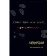 Genes, Peoples, and Languages by Cavalli-Sforza, Luigi Luca, 9780520228733