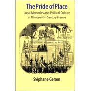 The Pride of Place by Gerson, Stephane, 9780801488733