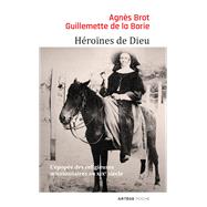 Hrones de Dieu by Agns Brot; Guillemette de Laborie, 9782360408733