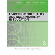 Leadership for Quality and Accountability in Education by Brundrett; Mark, 9780415378734