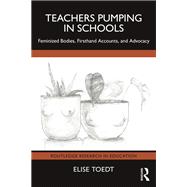 Teachers Pumping in Schools by Elise Toedt, 9781041028734