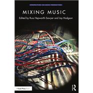 Mixing Music by Hepworth-Sawyer; Russ, 9781138218734