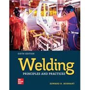 Welding: Principles and Practices by Edward Bohnart, 9781265868734