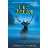 Fire Bringer by Clement-Davies, David, 9780142408735