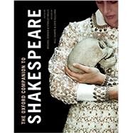 The Oxford Companion to Shakespeare by Dobson, Michael; Wells, Stanley; Sharpe, Will; Sullivan, Erin, 9780198708735