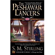 The Peshawar Lancers by Stirling, S. M., 9780451458735