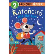 Ratoncito and the Box by Canetti, Yanitzia; Johnson, Mariana Ruiz, 9780593888735