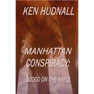 Manhattan Conspiracy by Hudnall, Ken, 9780962608735