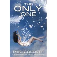 The Only One by Collett, Meg, 9781500308735