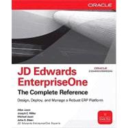 JD Edwards EnterpriseOne, The Complete Reference by Jacot, Allen, 9780071598736