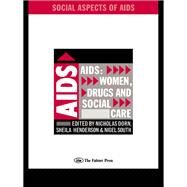 AIDS by Dorn, Nicholas; Henderson, Sheila; South, Nigel, 9781850008736