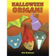 Halloween Origami by Robinson, Nick, 9780486498737
