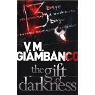 The Gift of Darkness by Valentina Giambanco, 9781780878737