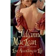 Love According to Lily by MacLean, Julianne, 9780061748738