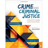 Crime and Criminal Justice by Mallicoat, Stacy L., 9781483318738