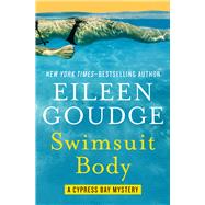 Swimsuit Body by Goudge, Eileen, 9781504028738