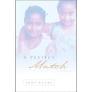 A Perfect Match by Clark, Irma, 9781594678738