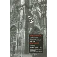 Antisemitism, Christian Ambivalence, and the Holocaust by Spicer, Kevin P., 9780253348739