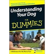 Understanding Your Dog For Dummies by Coren, Stanley; Hodgson, Sarah, 9780471768739