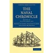 The Naval Chronicle by Clarke, James Stanier; McArthur, John, 9781108018739