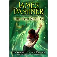 The Void of Mist and Thunder by Dashner, James; Dorman, Brandon, 9781442408739