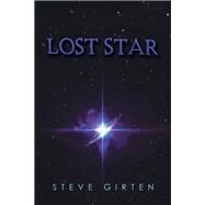 Lost Star by Steve Girten, 9781669838739