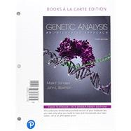Genetic Analysis An Integrated Approach, Books a la Carte Edition by Sanders, Mark F.; Bowman, John L., 9780134818740