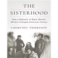 The Sisterhood by Courtney Thorsson, 9780231218740