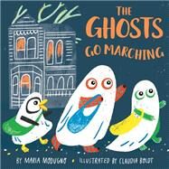 The Ghosts Go Marching by Boldt, Claudia H., 9780593118740