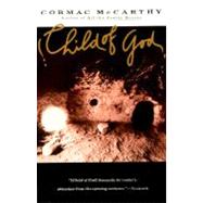 Child of God by MCCARTHY, CORMAC, 9780679728740