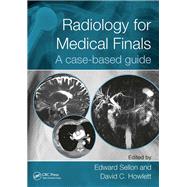 Radiology for Medical Finals: A case-based guide by Sellon; Edward, 9781138088740