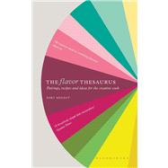 The Flavor Thesaurus A Compendium of Pairings, Recipes and Ideas for the Creative Cook by Segnit, Niki, 9781608198740